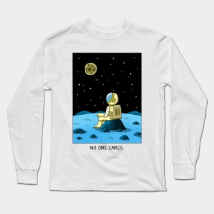 No One Cares Long Sleeve T-Shirt